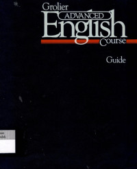 Grolier Advanced English Course Guide