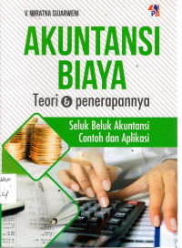 Akuntansi Biaya: teori dan penerapannya
