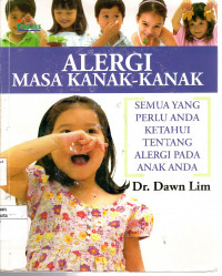 Alergi Masa Kanak-Kanak: semua yang perlu anda ketahui tentang alergi pada anak anda