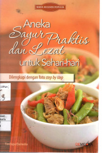 Aneka Sayur Praktis dan Lezat untuk Sehari-Hari