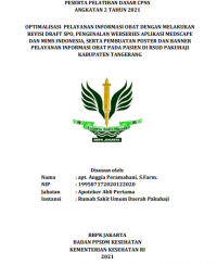 Optimalisasi Pelayanan Informasi Obat dengan Melakukan Revisi Draft SPO, Pengenalan Webseries Aplikasi Medspace dan MIMS Indonesia, serta Pembuatan Poster dan Banner Pelayanan Informasi Obat Pada Pasien di RSUD Pakuhaji Kabupaten Tangerang