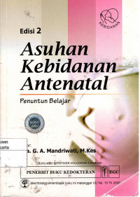 Asuhan Kebidanan Antenatal: penuntun belajar