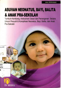 Asuhan Neonatus, Bayi, Balita & Anak Pra-Sekolah