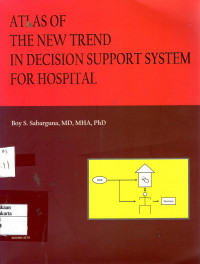 Atlas of The New Trend in Decision Support System For Hospital