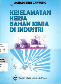 Keselamatan Kerja Bahan Kimia Di Industri