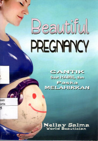 Beautiful Pregnancy: cantik saat hamil dan paska melahirkan