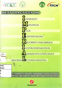 Best Practices on Infertility, Menopause, Pcos, Endometriosis, Recurent Miscarriage, Invitro Fertilization, Adolescent Gynecology, AbnormaL Uterine Bleeding (IMPERIAL)