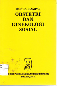 Bunga Rampai Obstetri Dan Ginekologi Sosial