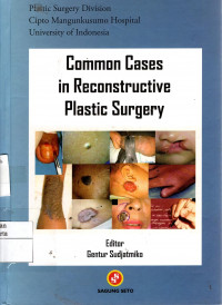 Common Cases in Reconstructive Plastic Surgery