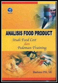Analisis Food Product: studi food cost dan pedoman training