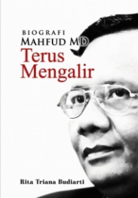 Biografi Mahfud MD Terus Mengalir
