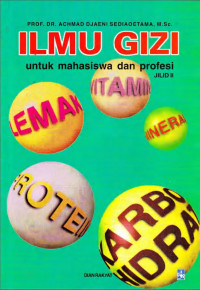Ilmu Gizi Untuk Mahasiswa dan Profesi Jilid II