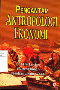 Pengantar Antropologi Ekonomi