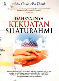 Dahsyatnya Kekuatan Silaturahmi