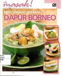 Menu Lengkap Cita Rasa Dapur Borneo