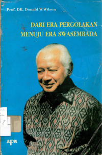 Dari Era Pergolakan Menuju Era Swasembada