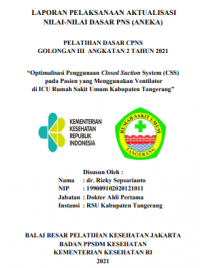 Optimalisasi Penggunaan Closed Suction System (CSS) Pada Pasien Yang Menggunakan Ventilator Di ICU Rumah Sakit Umum Kabupaten Tangerang