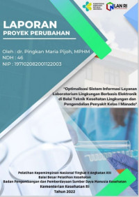 Optimalisasi Sistem Informasi Layanan Laboratorium Lingkungan Di Balai Teknik Kesehatan Lingkungan Dan Pengendalian Penyakit Kelas I Manado