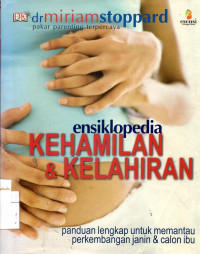 Ensiklopedia Kehamilan & Kelahiran