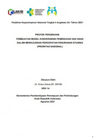 Pembuatan Model Konvergensi Pemenuhan Hak Anak Dalam Mewujudkan Percepatan Penurunan Stunting (Prioritas Nasional)