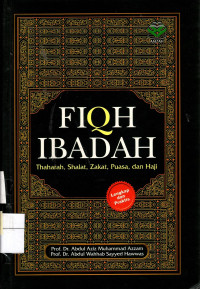 Fiqh Ibadah: thaharah, shalat, zakat, puasa, dan haji