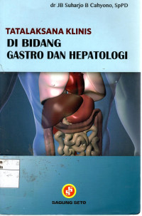 Tatalaksana Klinis Di Bidang Gastro dan Hepatologi