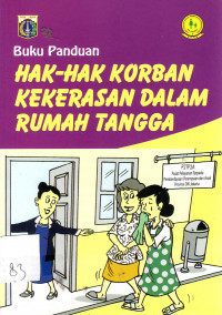 Buku Panduan Hak-Hak Korban Kekerasan Dalam Rumah Tangga