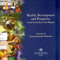 Health, Development and Prosperity : in the south-east asia region, control of communicable diseases