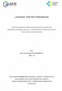 Strategi Menjaga Keberlangsungan Pelayanan dan Peningkatan Kinerja Melalui Transformasi Pengelolaan Aset pada Badan Layanan Umum