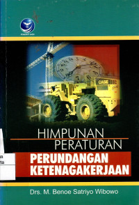 Himpunan Peraturan Perundangan Ketenagakerjaan