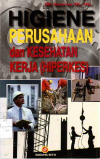 Higiene Perusahaan Dan Keselamatan Kerja (HIPERKES)