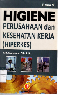 Higiene Perusahaan Dan Kesehatan Kerja (HIPERKES)