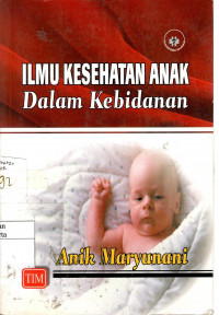 Ilmu Kesehatan Anak Dalam Kebidanan