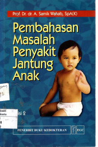 Pembahasan Masalah Penyakit Jantung Anak