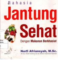 Rahasia Jantung Sehat: dengan makanan berkhasiat