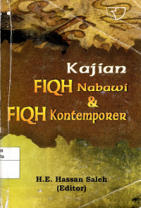 Kajian Fiqih Nabawi & Fiqih Kontemporer