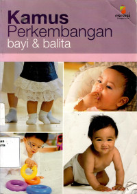 Kamus Perkembangan Bayi & Balita