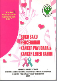 BukunSaku Pencegahan Kanker Payudara & Kanker Leher Rahim