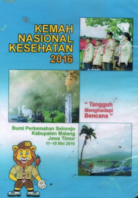 Kemah Nasional Kesehatan 2016 Bumi Perkemahan Selorejo Kabupaten Malang Jawa Timur, 11 - 15 Mei 2016