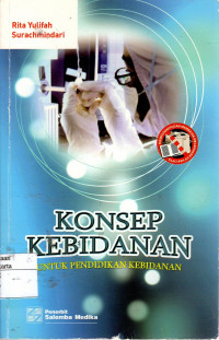 Konsep Kebidanan: untuk pendidikan kebidanan