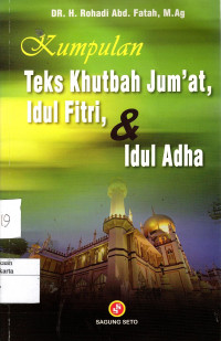 Kumpulan Teks Khutbah Jum'at, Idul Fitri, & Idul Adha