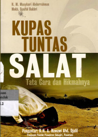 Kupas Tuntas Salat: tata cara dan hikmahnya