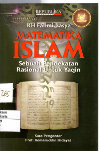 Matematika Islam: sebuah pendekatan rasional untuk yaqin