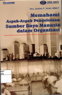 Memahami Aspek-Aspek Pengeolaan Sumber Daya Manusia Dalam Organisasi