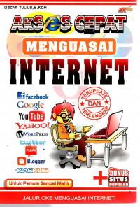 Akses Cepat Menguasai Internet