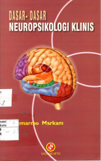 Dasar-Dasar Neuropsikologi Klinis