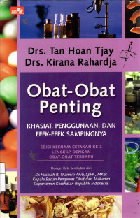 Obat-Obat Penting: khasiat, penggunaan, dan efek-efek sampingnya