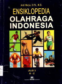 Ensiklopedia Olahraga Indonesia R-Z Jilid 3