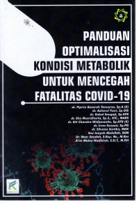 Panduan Optimalisasi Kondisi Metabolik Untuk Mencegah Fatalitas Covid-19