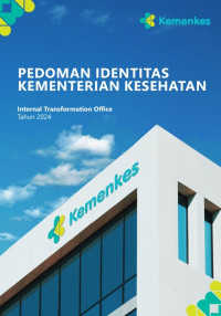 Pedoman Identitas Kementerian Kesehatan: Internal Transformation Office Thaun 2024